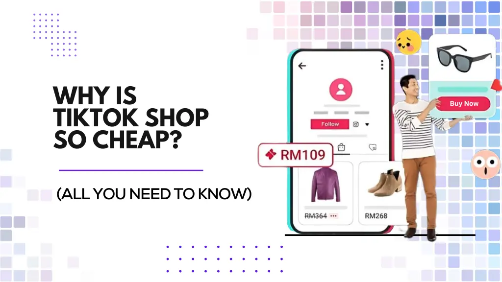 Why Is TikTok Shop So Cheap? Discover Affordable Deals!